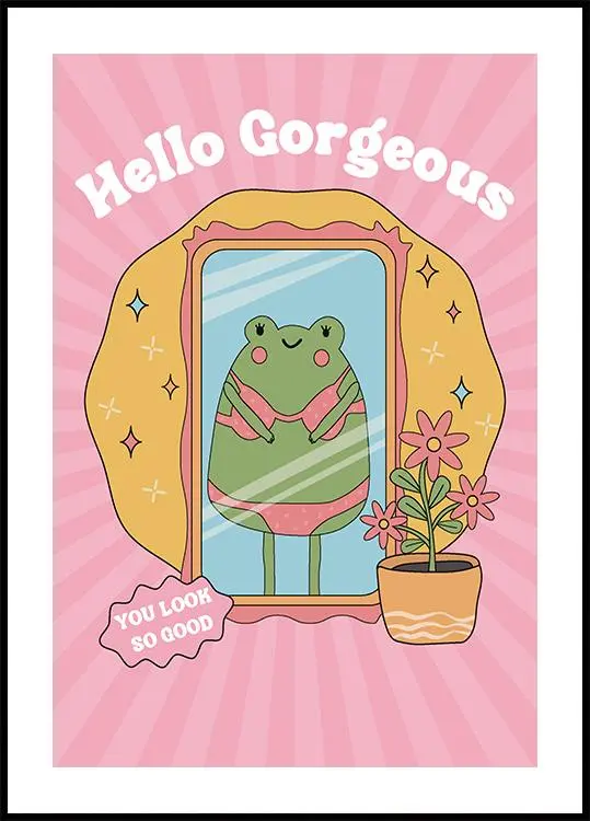Hello Gorgeous Frog Plakat
